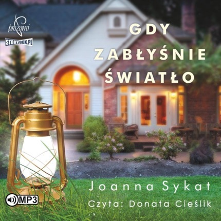 SYKAT JOANNA - GDY ZABŁYŚNIE ŚWIATŁO. okłądka ksiązki audio