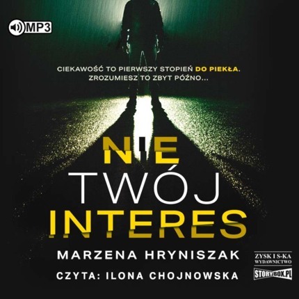 HRYNISZAK MARZENA - NIE TWÓJ INTERES. okładka książki audio