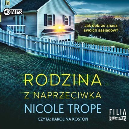 TROPE NICOLE - RODZINA Z NAPRZECIWKA. okładka książki audio