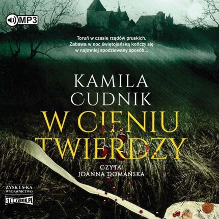 CUDNIK KAMILA - LUIZA ZAGÓRSKA 1. W CIENIU TWIERDZY. okładka książki audio