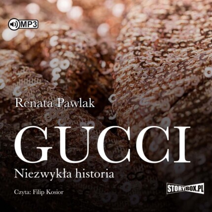 PAWLAK RENATA - GUCCI. NIEZWYKŁA HISTORIA. okładka książki audio
