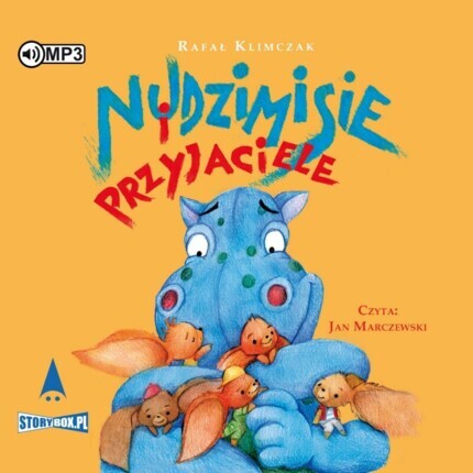 KLIMCZAK RAFAŁ - NUDZIMISIE 2. NUDZIMISIE I PRZYJACIELE. okładka ksiązki audio