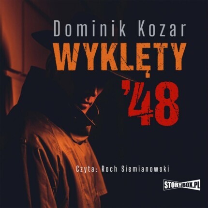 KOZAR DOMINIK - WYKLĘTY '48. okładka książki audio