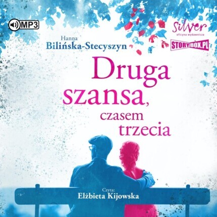 BILIŃSKA-STECYSZYN HANNA - DRUGA SZANSA, CZASEM TRZECIA. okładka książki audio