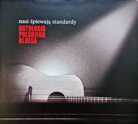 Antologia polskiego bluesa C. Nasi śpiewają standardy. Okładka płyty