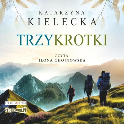 KIELECKA KATARZYNA - TRZYKROTKI 1. TRZYKROTKI