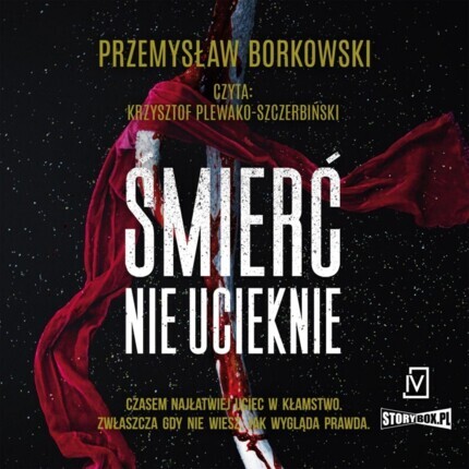 BORKOWSKI PRZEMYSŁAW – GABRIELA SEREDYŃSKA 2. ŚMIERĆ NIE UCIEKNIE