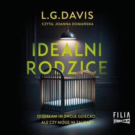 DAVIS L. G. - IDEALNI RODZICE