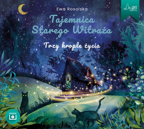 ROSOLSKA EWA - TAJEMNICA STAREGO WITRAŻA 1. TRZY KROPLE ŻYCIA