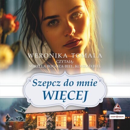 TOMALA WERONIKA - SZEPCZ DO MNIE WIĘCEJ