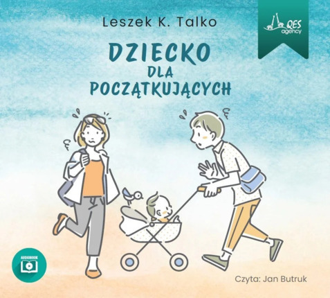 TALKO LESZEK K. - DZIECKO DLA POCZĄTKUJĄCYCH