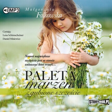 FALKOWSKA MAŁGORZATA - PALETA MARZEŃ 2. ZGUBIONE SZCZĘŚCIE