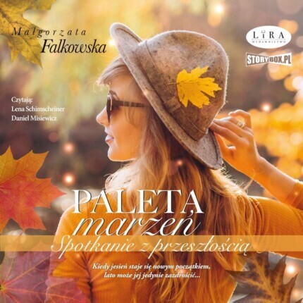 FALKOWSKA MAŁGORZATA - PALETA MARZEŃ 5. SPOTKANIE Z PRZESZŁOŚCIĄ