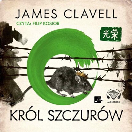 CLAVELL JAMES - SAGA AZJATYCKA 4. KRÓL SZCZURÓW