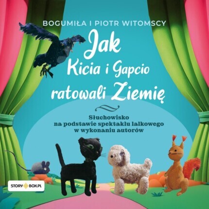 WITOMSCY BOGUMIŁA I PIOTR - JAK KICIA I GAPCIO RATOWALI ZIEMIĘ