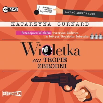 GURNARD KATARZYNA - WIOLETKA NA TROPIE ZBRODNI