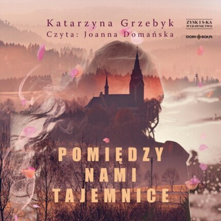 GRZEBYK KATARZYNA - POMIĘDZY NAMI TAJEMNICE