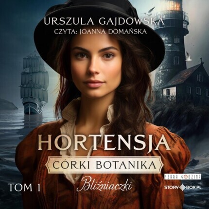 GAJDOWSKA URSZULA - CÓRKI BOTANIKA. BLIŹNIACZKI 1. HORTENSJA