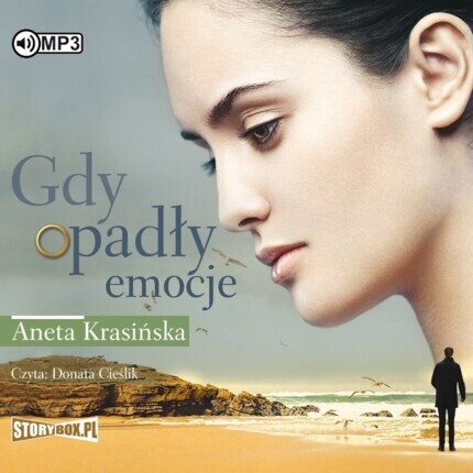 KRASIŃSKA ANETA - GDY OPADŁY EMOCJE 1. GDY OPADŁY EMOCJE