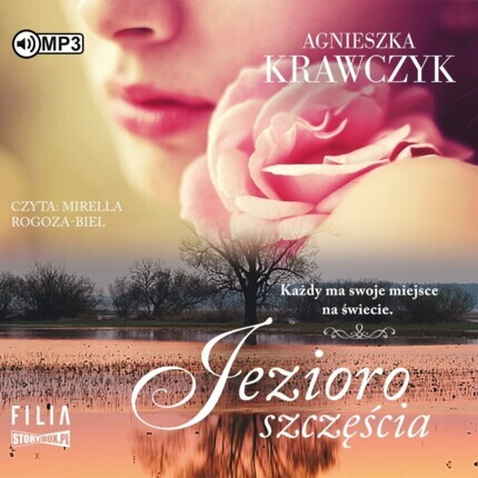 KRAWCZYK AGNIESZKA - MAGICZNE MIEJSCE 4. JEZIORO SZCZĘŚCIA