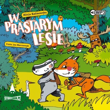 KALINOWSKA ALICJA - W PRASTARYM LESIE