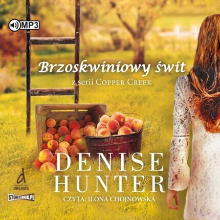 HUNTER DENISE - COPPER CREEK 1. BRZOSKWINIOWY ŚWIT