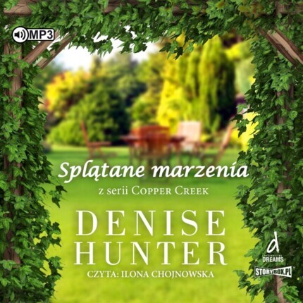 HUNTER DENISE - COPPER CREEK 2. SPLĄTANE MARZENIA