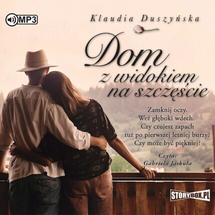 DUSZYŃSKA KLAUDIA - WĘDRÓWKI PO MIŁOŚĆ 3. DOM Z WIDOKIEM NA SZCZĘŚCIE