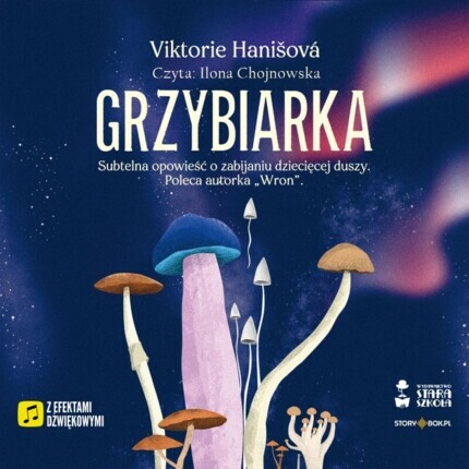 HANISOVA VIKTORIE - GRZYBIARKA