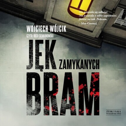 WÓJCIK WOJCIECH - JĘK ZAMYKANYCH BRAM