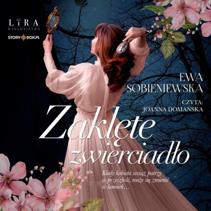 SOBIENIEWSKA EWA - SAGA WILEŃSKA 2. ZAKLĘTE ZWIERCIADŁO