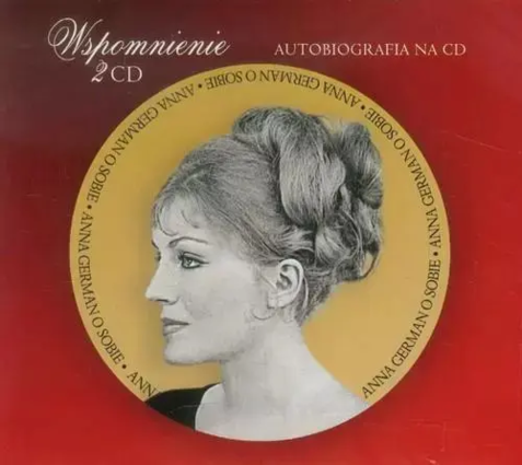 GERMAN ANNA - WSPOMNIENIE. ANNA GERMAN O SOBIE. Okładka książki audio