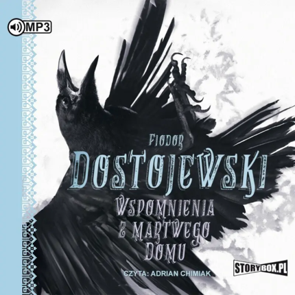 DOSTOJEWSKI FIODOR - WSPOMNIENIA Z MARTWEGO DOMU. Okładka książki audio