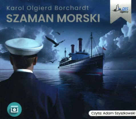 BORCHARDT KAROL OLGIERD - SZAMAN MORSKI. Okładka książki audio