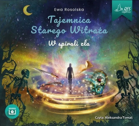 ROSOLSKA EWA - TAJEMNICA STAREGO WITRAŻA 5. W SPIRALI ZŁA. Okładka książki audio