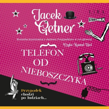 GETNER JACEK – DETEKTYW JACEK PRZYPADEK 11. TELEFON OD NIEBOSZCZYKA. Okładka książki audio