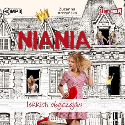 ARCZYŃSKA ZUZANNA - NIANIA LEKKICH OBYCZAJÓW. Okładka książki audio