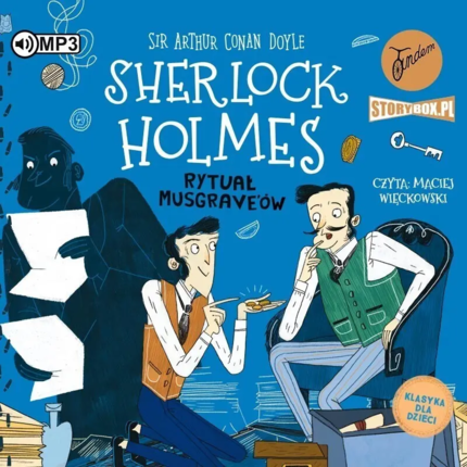 DOYLE ARTHUR CONAN – SHERLOCK HOLMES 18. RYTUAŁ MUSGRAVE'ÓW (KLASYKA DLA DZIECI). Okładka książki audio