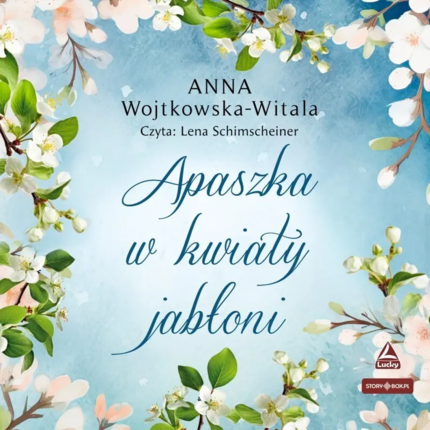 WOJTKOWSKA-WITALA ANNA - APASZKA W KWIATY JABŁONI. Okładka książki audio
