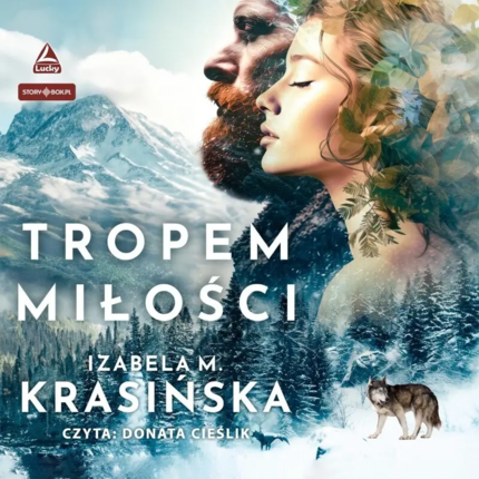 KRASIŃSKA IZABELA M. - TROPEM MIŁOŚCI. Okładka książki audio