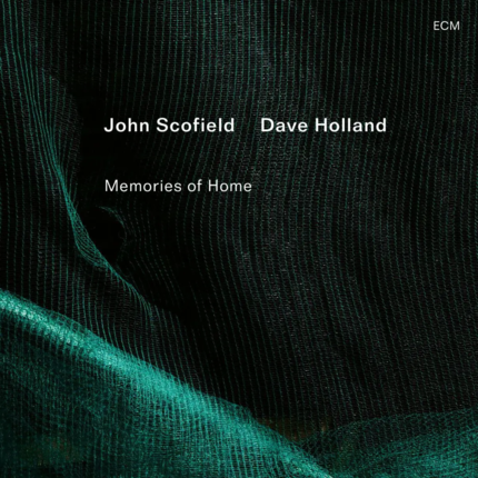 SCOFIELD JOHN, HOLLAND DAVE - Memories Of Home. Okładka płyty