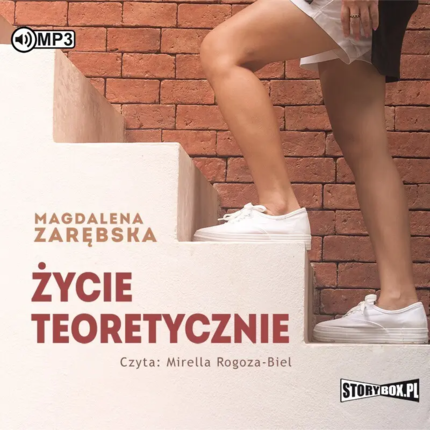 ZARĘBSKA MAGDALENA - ŻYCIE TEORETYCZNIE. okładka książki audio