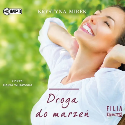 Mirek Krystyna - Droga do marzeń. okładka książki audio
