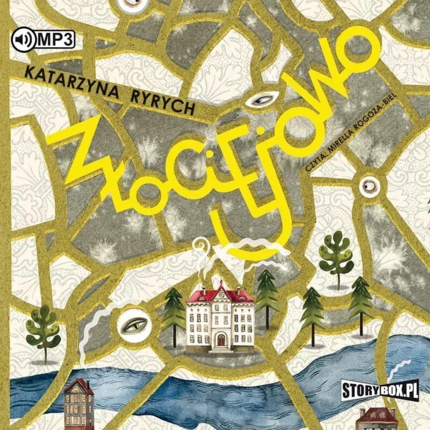 Ryrych Katarzyna - Złociejowo. okładka książki audio