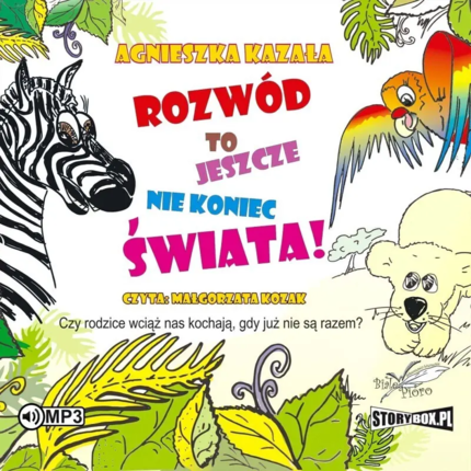 Kazała Agnieszka - Rozwód to jeszcze nie koniec świata. okładka książki audio