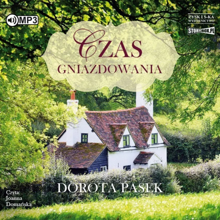 Pasek Dorota - Czas gniazdowania. okładka ksiązki audio