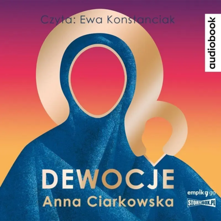 Ciarkowska Anna - Dewocje. okładka ksiązki audio