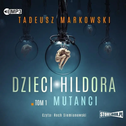 Markowski Tadeusz - Mutanci. okładka książki audio