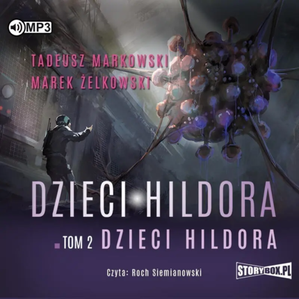 Markowski T., Żelkowski M. - Dzieci Hildora. okładka książki audio