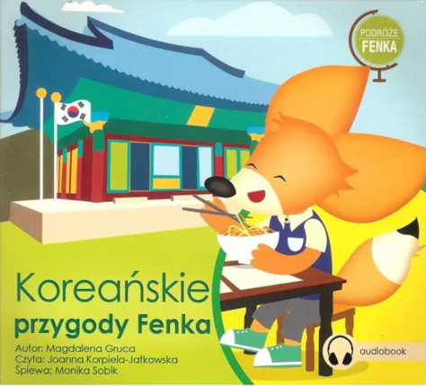 Gruca Magdalena - Koreańskie przygody Fenka. okładka ksiązki audio
